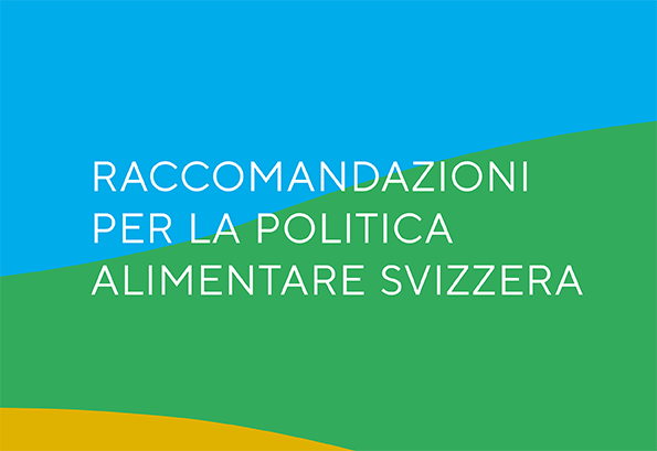 Raccomandazioni per la politica alimentare svizzera